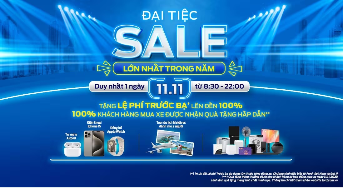Chương trình Đại tiệc Sale của Ford Việt Nam ngày 11.11